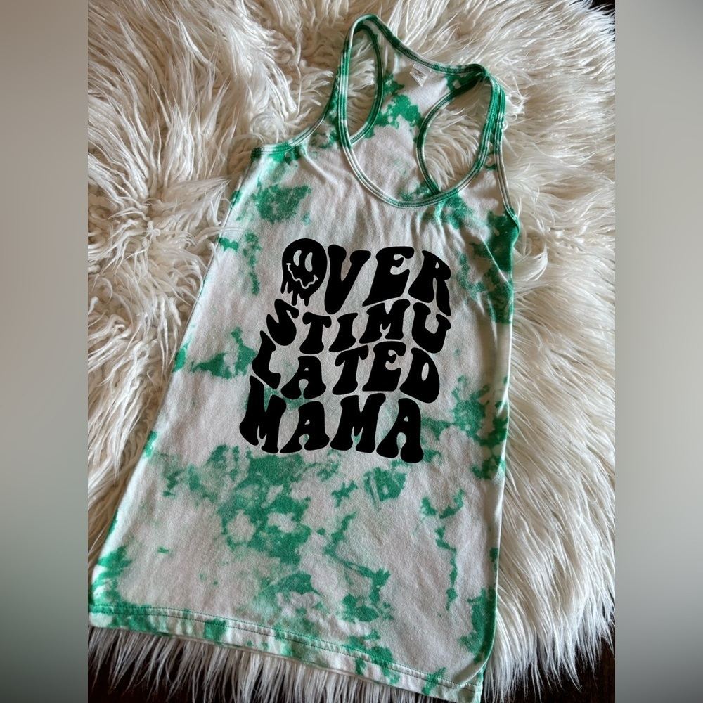 Overstimulated mama bleached tank top